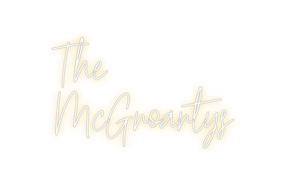 Custom Neon: The
McGroartys - Marvellous Neon