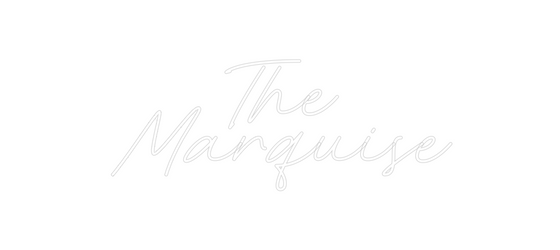 Custom Neon: The 

Marquise - Marvellous Neon