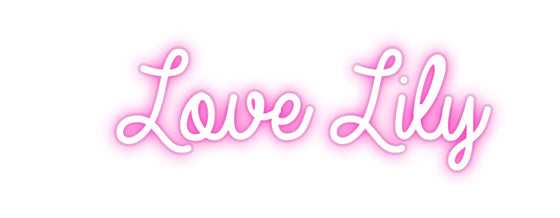 Custom Neon: Love Lily - Marvellous Neon