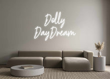  Custom Neon: Dolly
DayDream - Marvellous Neon