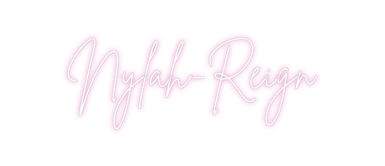 Custom Neon: Nylah-Reign - Marvellous Neon