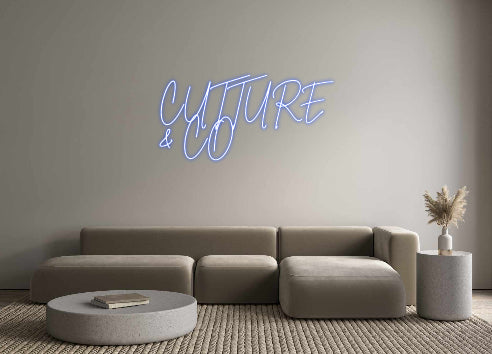 Custom Neon: CUTTURE 
& CO - Marvellous Neon