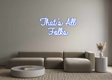  Custom Neon: That's All
F... - Marvellous Neon