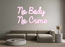  Custom Neon: No Body
No C... - Marvellous Neon