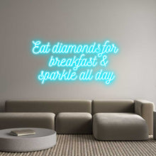  Custom Neon: Eat diamonds ...