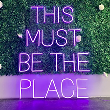  This Must Be The Place LED Neon Sign - Marvellous Neon