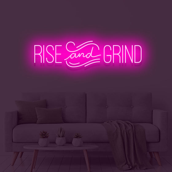 Rise & Grind Neon Sign - Marvellous Neon