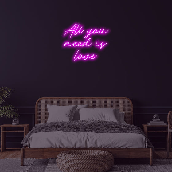 All you need is love Led Sign - Marvellous Neon