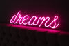 Dreams Led Sign - Marvellous Neon