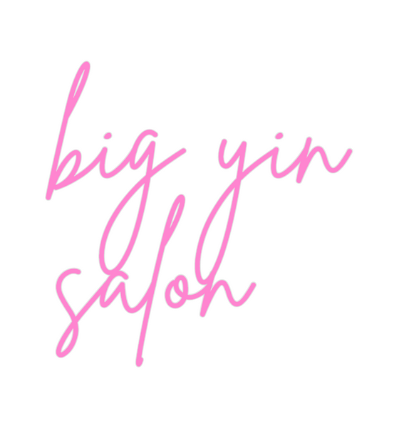 Custom Neon: big yin
salon - Marvellous Neon