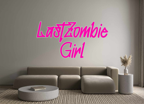 Custom Neon: LastZombie
Girl - Marvellous Neon