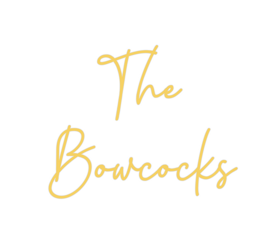 Custom Neon: The
Bowcocks - Marvellous Neon