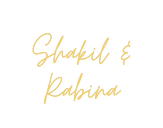 Custom Neon: Shakil &
Rabina - Marvellous Neon