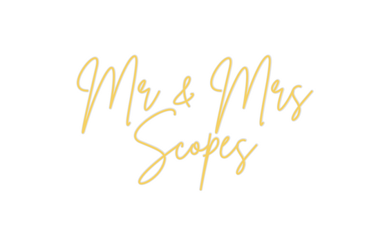 Custom Neon: Mr & Mrs
Scopes - Marvellous Neon