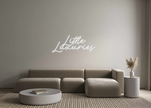 Custom Neon: Little 
Luxur... - Marvellous Neon