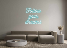  Custom Neon: Follow
your
d... - Marvellous Neon