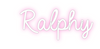 Custom Neon: Ralphy - Marvellous Neon