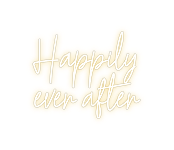 Custom Neon: Happily
ever ... - Marvellous Neon