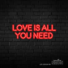  Love Is All You Need Neon Sign - Marvellous Neon